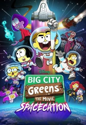 Big City Greens the Movie: Spacecation