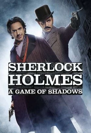 Sherlock Holmes: A Game of Shadows