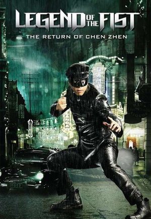 Legend of the Fist: The Return of Chen Zhen