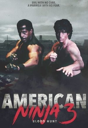 American Ninja 3: Blood Hunt