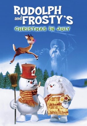 Rudolph and Frosty's Christmas in July