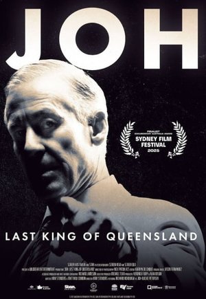 Joh: Last King of Queensland