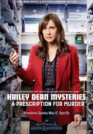 Hailey Dean Mysteries: A Prescription for Murder