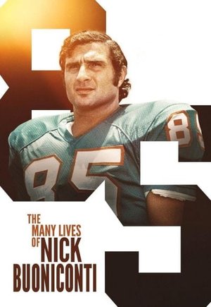 The Many Lives of Nick Buoniconti