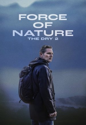 Force of Nature: The Dry 2