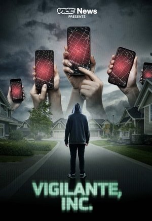 VICE News Presents: Vigilante, Inc.