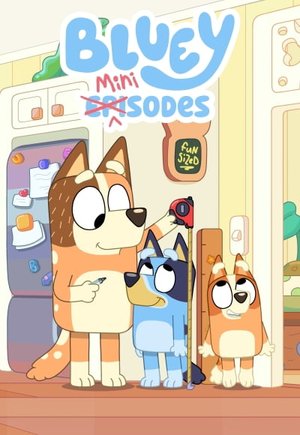 Bluey Minisodes