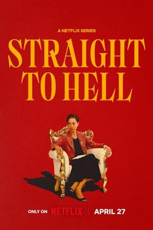 Straight to Hell