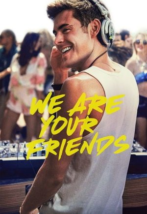 We Are Your Friends