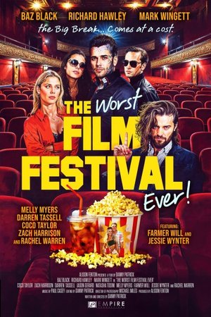 The Worst Film Festival Ever