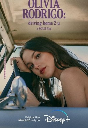 Olivia Rodrigo: driving home 2 u (a SOUR film)