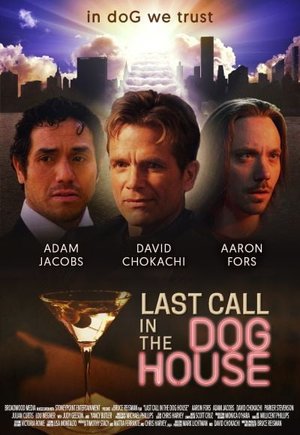 Last Call in the Dog House