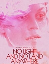 No Light and No Land Anywhere