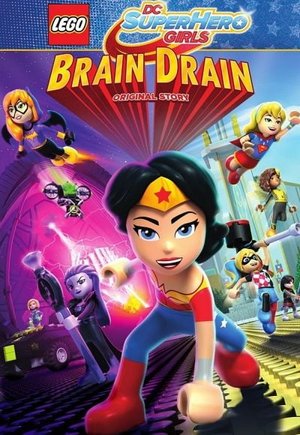 Lego DC Super Hero Girls: Brain Drain