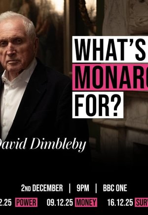 What's the Monarchy For?