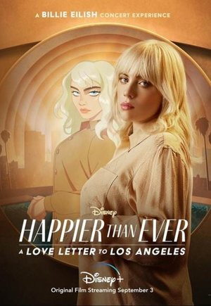 Happier Than Ever: A Love Letter to Los Angeles
