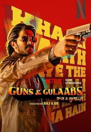 Guns & Gulaabs