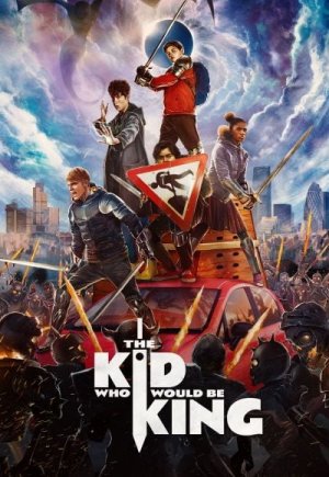 The Kid Who Would Be King