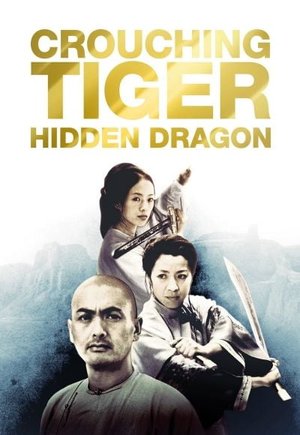 Crouching Tiger, Hidden Dragon