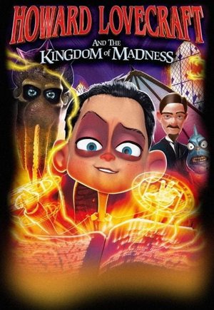 Howard Lovecraft and the Kingdom of Madness