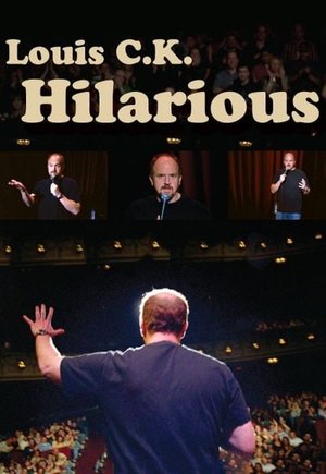 Louis C.K.: Hilarious