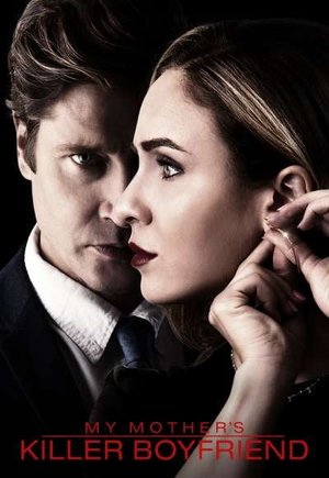 My Mother's Killer Boyfriend