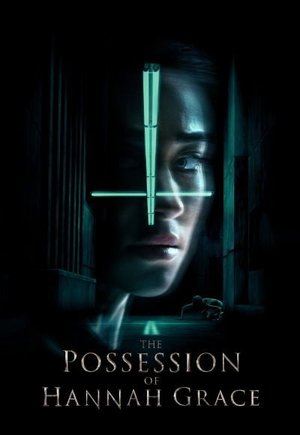 The Possession of Hannah Grace