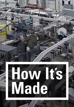 How It's Made