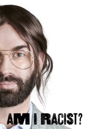 Am I Racist?