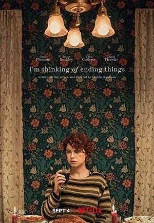 I'm Thinking of Ending Things